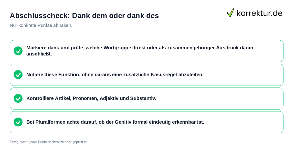 Konkreter Abschlusscheck zu Dank dem oder dank des