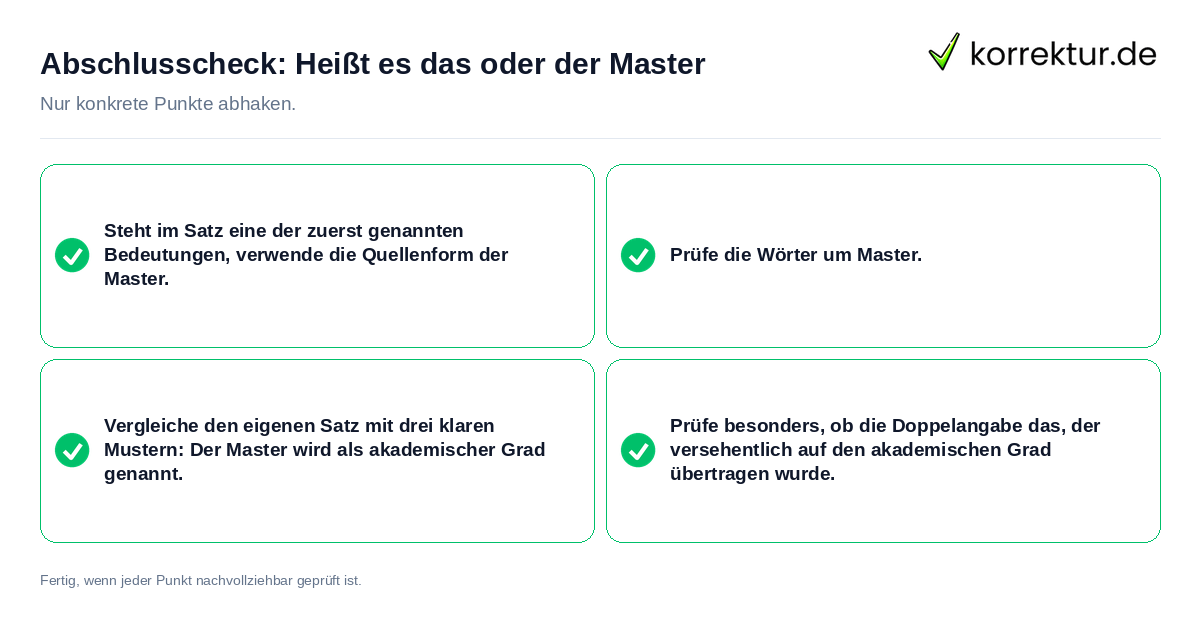 Konkreter Abschlusscheck zu Heißt es das oder der Master