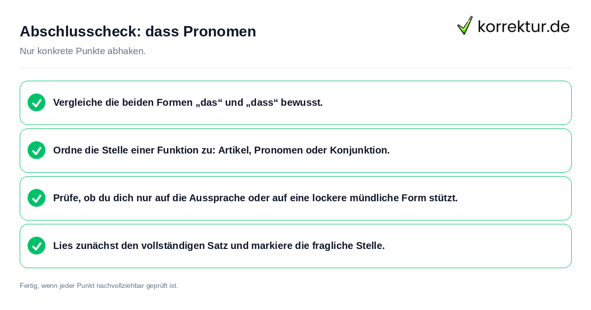 Abschlusscheck: dass Pronomen Konkreter Abschlusscheck zu dass Pronomen