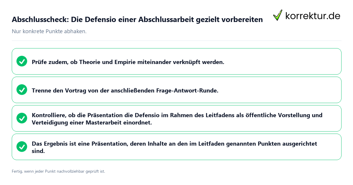 Abschlusscheck: Die Defensio einer Abschlussarbeit gezielt vorbereiten Konkreter Abschlusscheck zu Die Defensio einer Abschlussarbeit gezielt vorbereiten