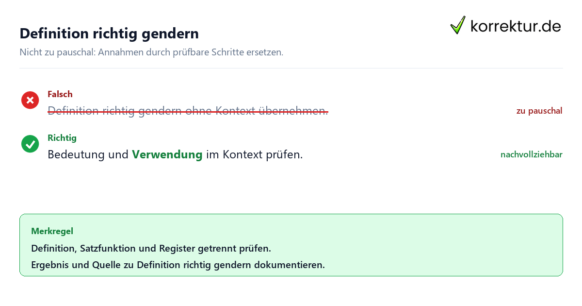 Ungeeignete und belastbare Vorgehensweise bei Definition richtig gendern