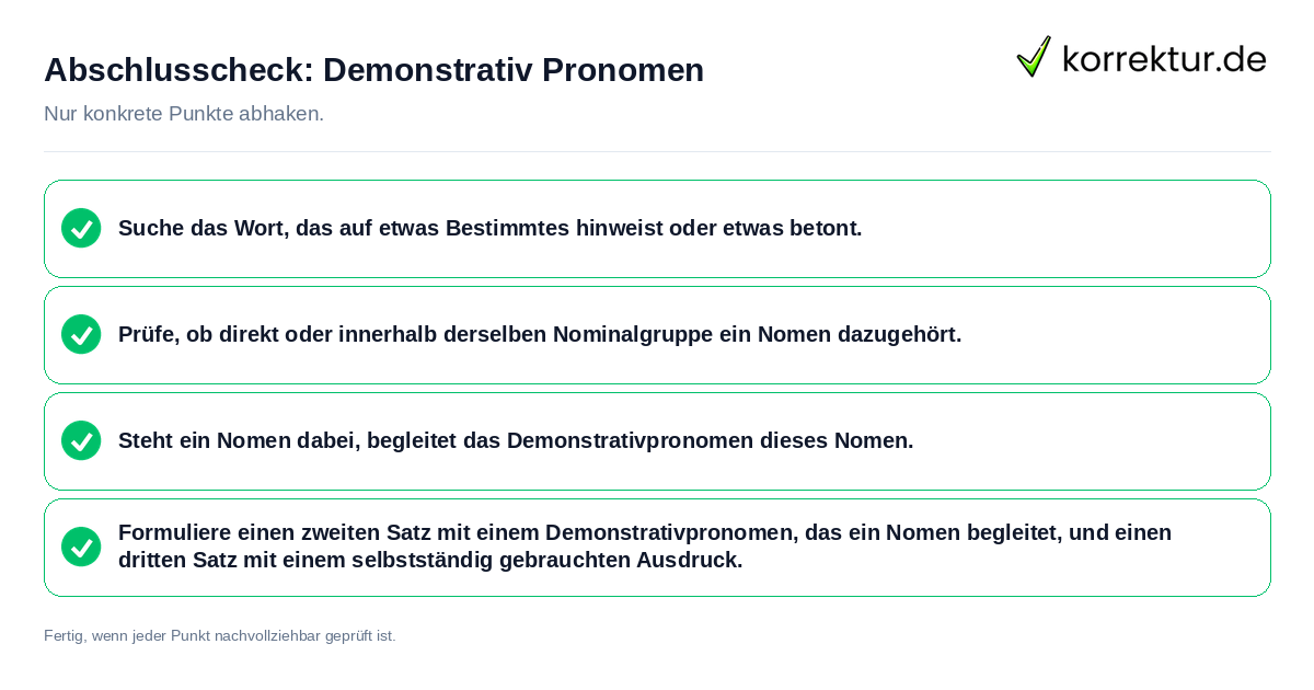 Abschlusscheck: Demonstrativ Pronomen Konkreter Abschlusscheck zu Demonstrativ Pronomen