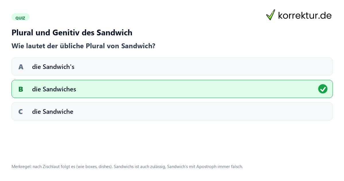 Plural und Genitiv des Sandwich Sandwich Artikel Quiz: richtiger Plural und Genitiv