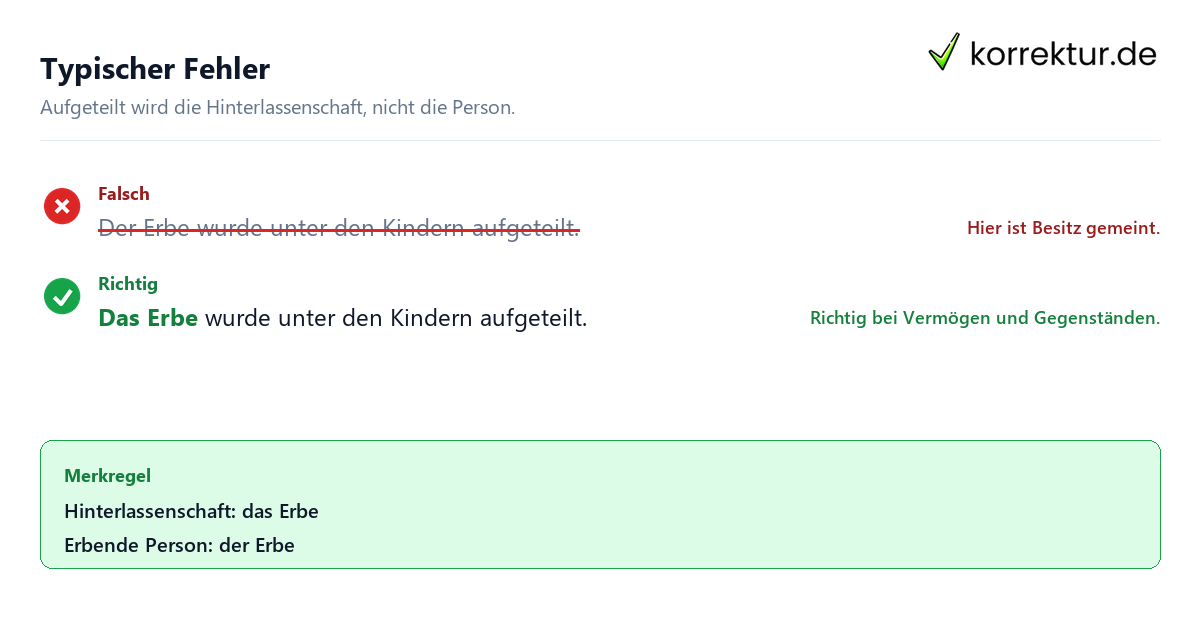 Typischer Fehler der oder das Erbe richtig verwenden, typische Fehler vermeiden