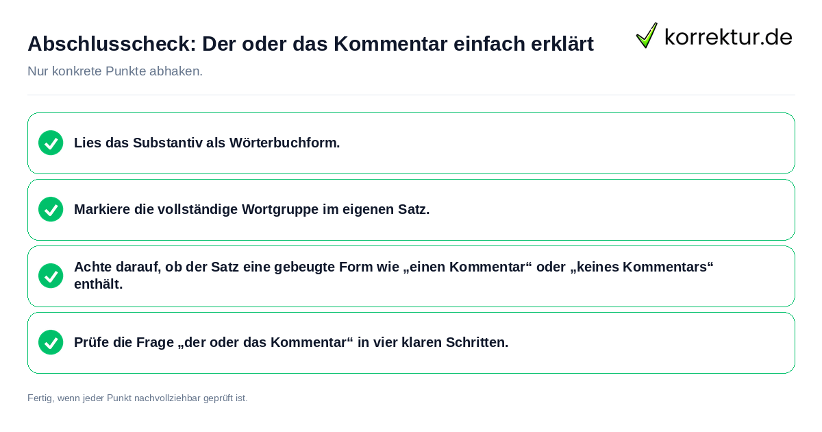 Konkreter Abschlusscheck zu Der oder das Kommentar einfach erklärt