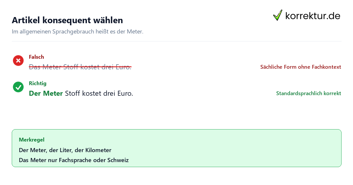 Artikel konsequent wählen der oder das Meter richtig verwenden: Artikel korrigieren