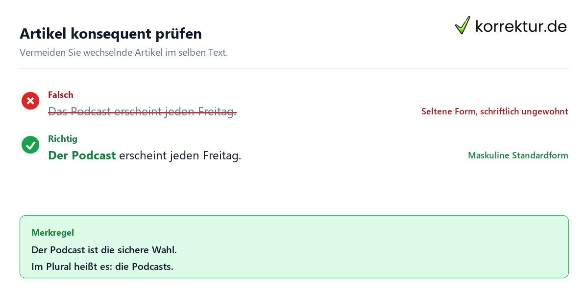 Artikel konsequent prüfen der oder das Podcast: häufigen Artikelfehler korrekt schreiben