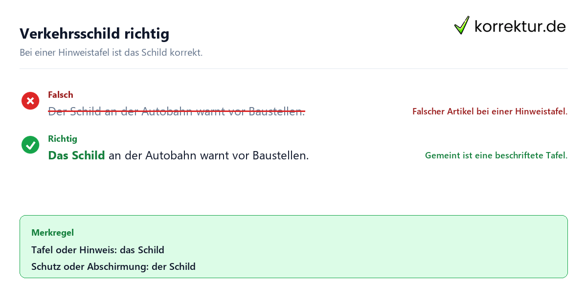 Verkehrsschild richtig Der oder das Schild: Verkehrsschild richtig verwenden