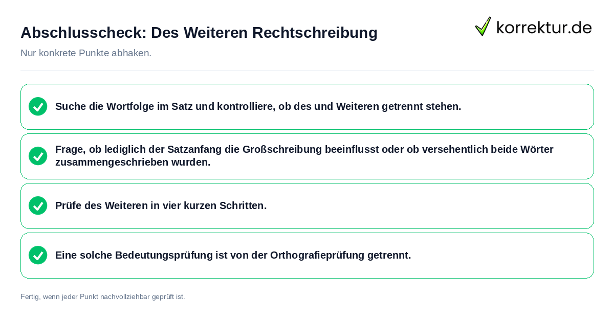 Abschlusscheck: Des Weiteren Rechtschreibung Konkreter Abschlusscheck zu Des Weiteren Rechtschreibung