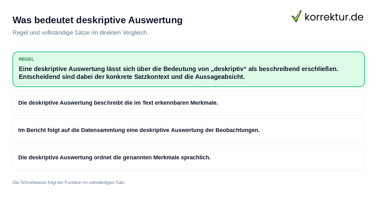 Konkrete Regel und vollständige Beispielsätze zu Was bedeutet deskriptive Auswertung