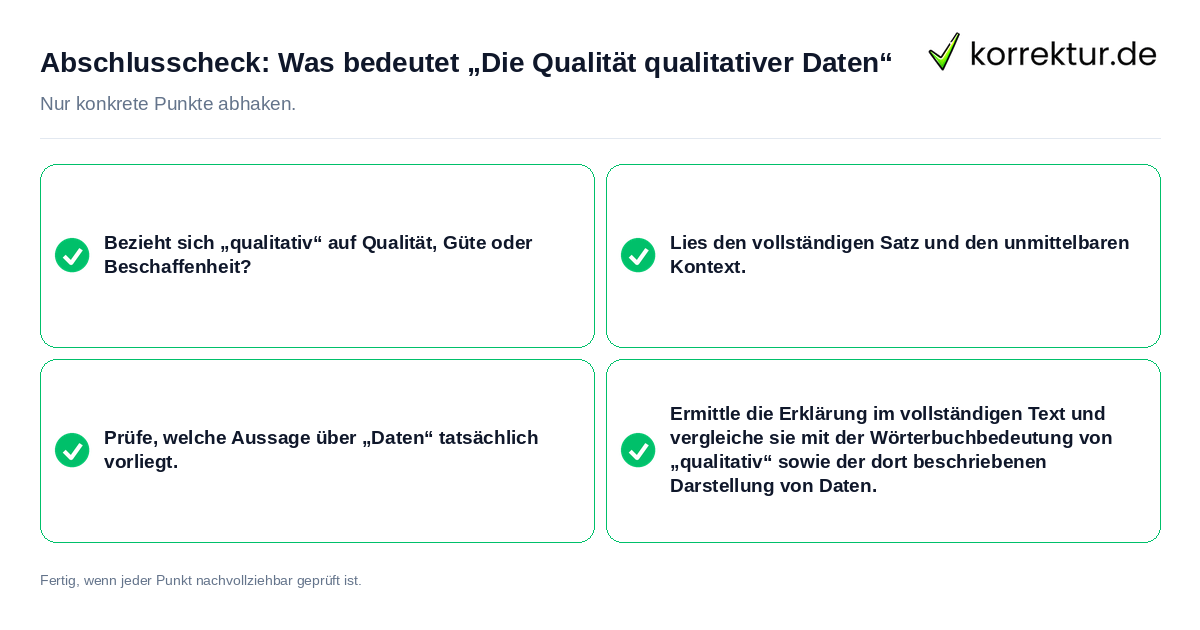 Konkreter Abschlusscheck zu Was bedeutet „Die Qualität qualitativer Daten“