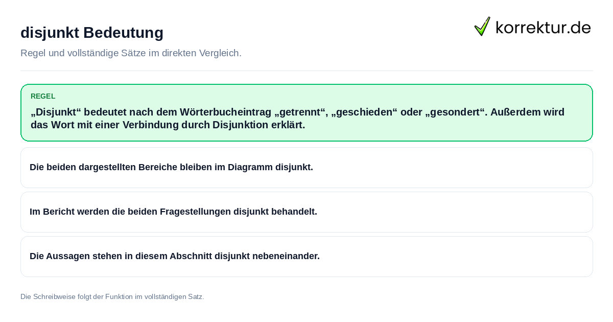 disjunkt Bedeutung Konkrete Regel und vollständige Beispielsätze zu disjunkt Bedeutung