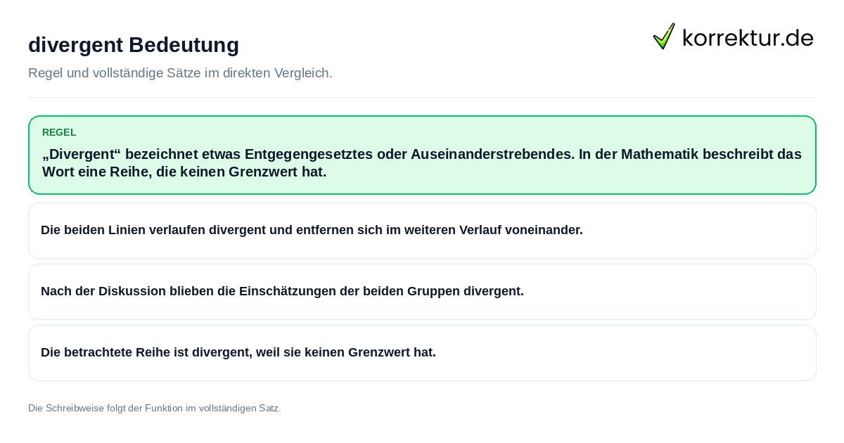 Konkrete Regel und vollständige Beispielsätze zu divergent Bedeutung