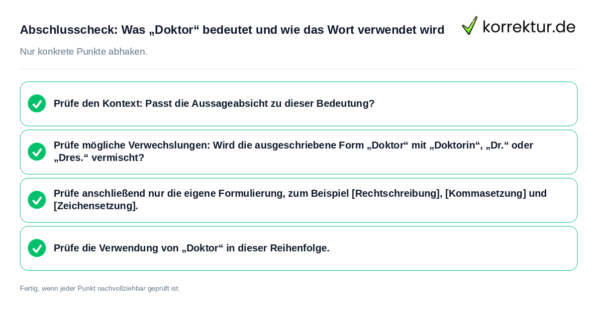 Abschlusscheck: Was „Doktor“ bedeutet und wie das Wort verwendet wird Konkreter Abschlusscheck zu Was „Doktor“ bedeutet und wie das Wort verwendet wird
