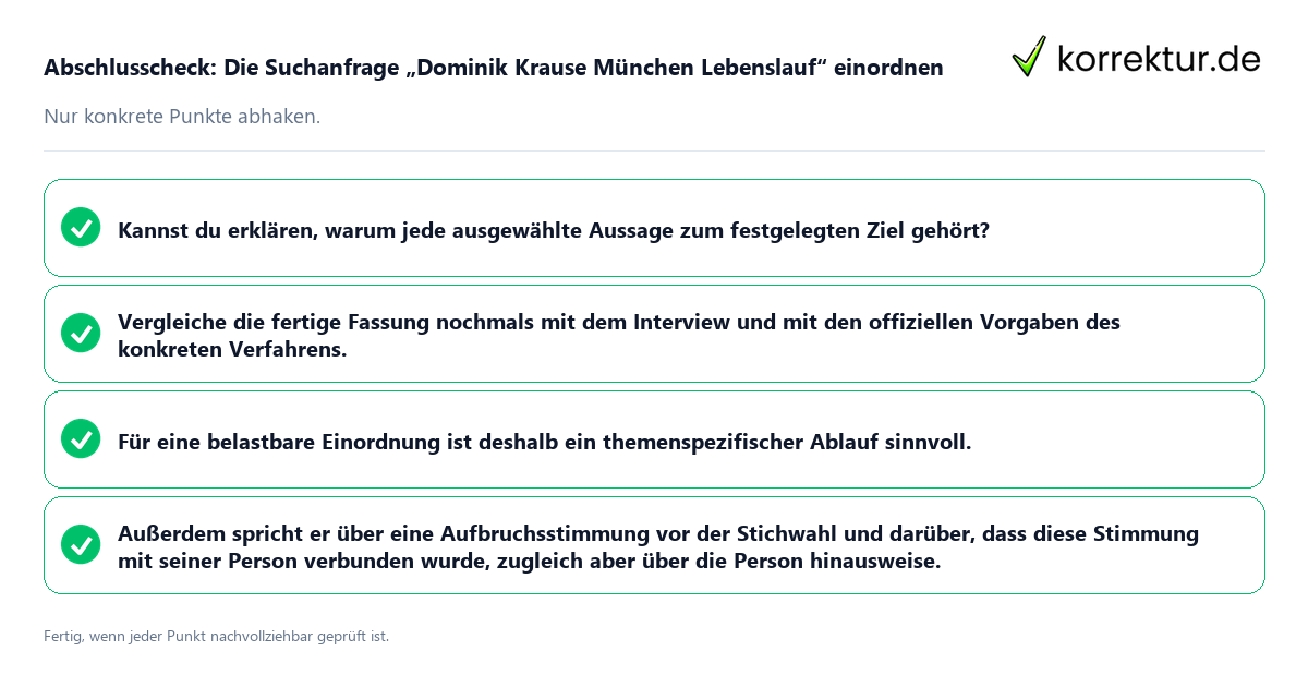 Abschlusscheck: Die Suchanfrage „Dominik Krause München Lebenslauf“ einordnen Konkreter Abschlusscheck zu Die Suchanfrage „Dominik Krause München Lebenslauf“ einordnen