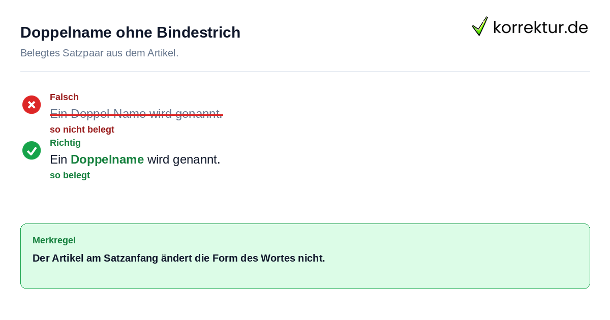 Falsches und richtiges Satzbeispiel zu Doppelname ohne Bindestrich
