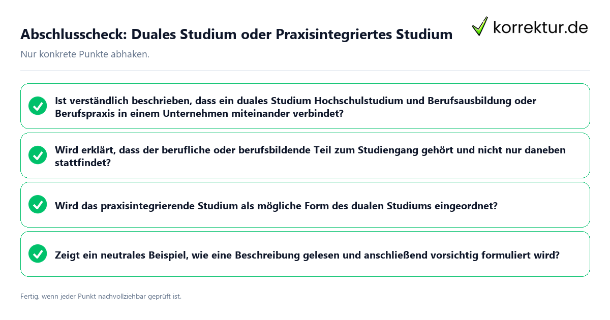 Abschlusscheck: Duales Studium oder Praxisintegriertes Studium Konkreter Abschlusscheck zu Duales Studium oder Praxisintegriertes Studium