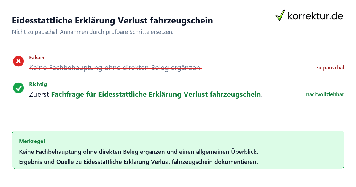 Ungeeignete und belastbare Vorgehensweise bei Eidesstattliche Erklärung Verlust fahrzeugschein
