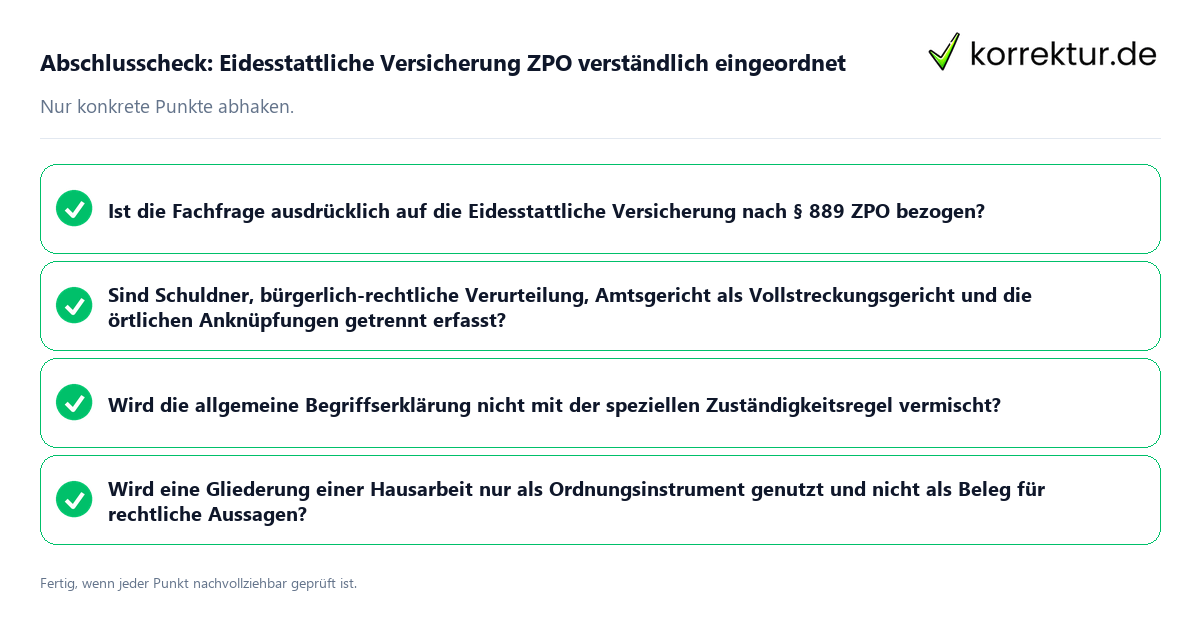 Konkreter Abschlusscheck zu Eidesstattliche Versicherung ZPO verständlich eingeordnet
