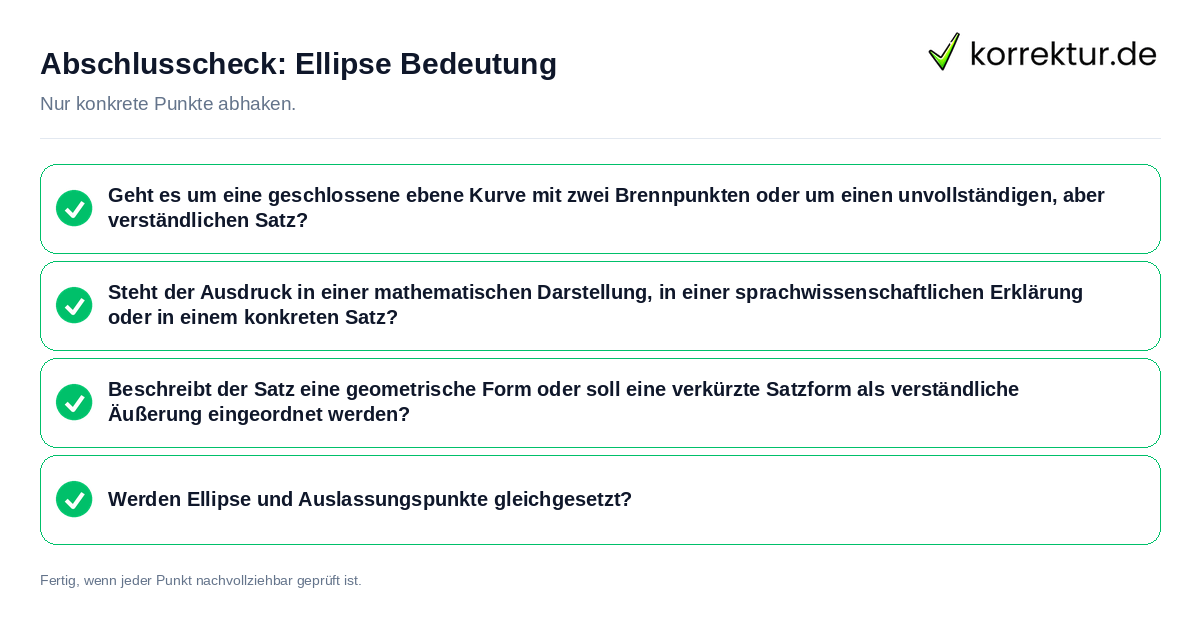 Konkreter Abschlusscheck zu Ellipse Bedeutung