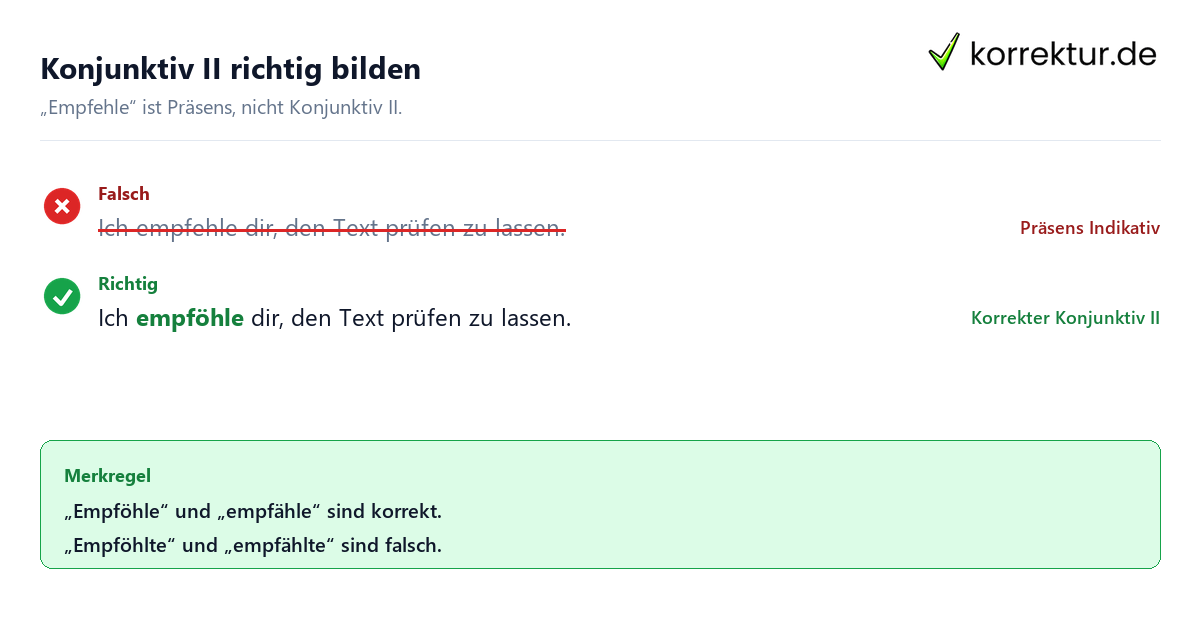 Empföhle oder empfähle richtig verwenden: Konjunktiv II von empfehlen