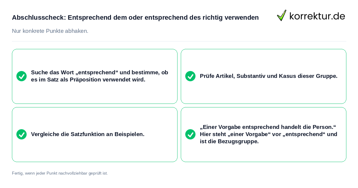 Abschlusscheck: Entsprechend dem oder entsprechend des richtig verwenden Konkreter Abschlusscheck zu Entsprechend dem oder entsprechend des richtig verwenden