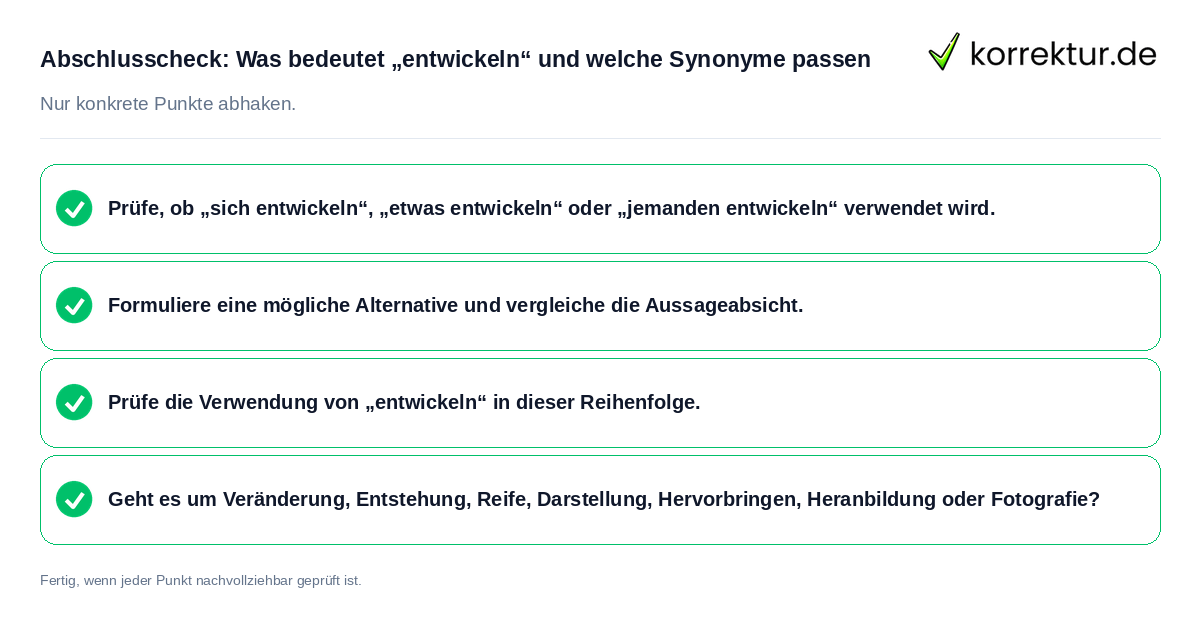 Konkreter Abschlusscheck zu Was bedeutet „entwickeln“ und welche Synonyme passen