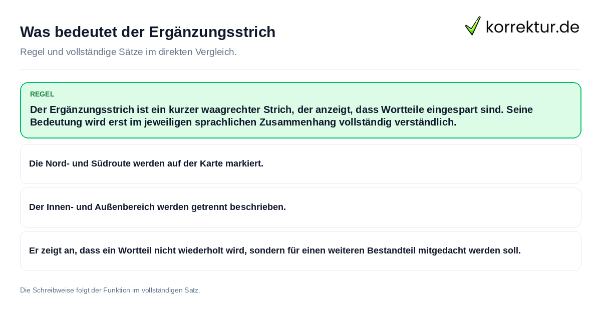 Konkrete Regel und vollständige Beispielsätze zu Was bedeutet der Ergänzungsstrich
