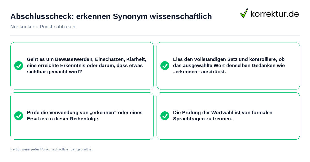 Abschlusscheck: erkennen Synonym wissenschaftlich Konkreter Abschlusscheck zu erkennen Synonym wissenschaftlich
