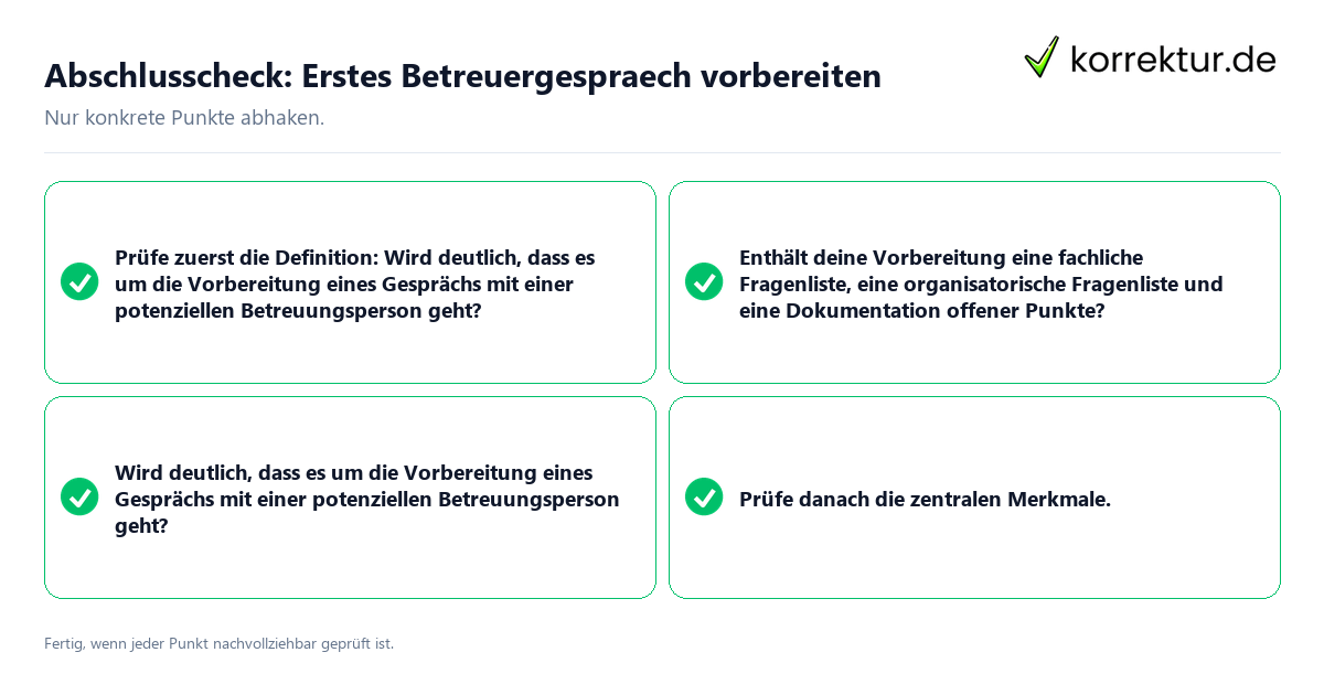 Konkreter Abschlusscheck zu Erstes Betreuergespräch vorbereiten