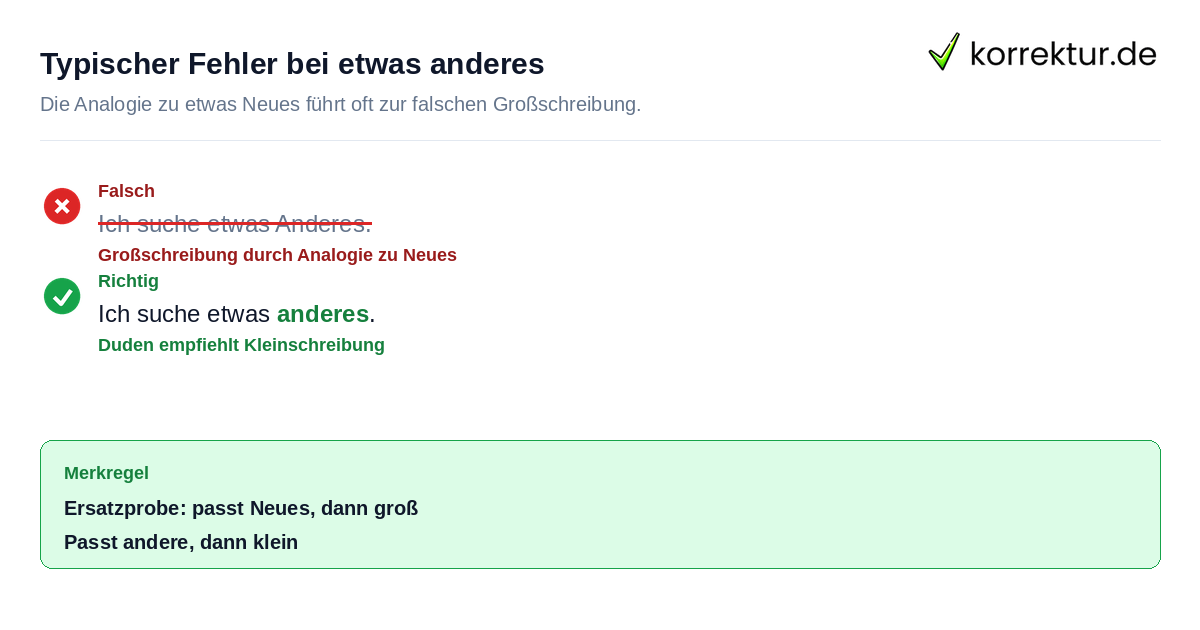 Typischer Fehler bei etwas anderes Etwas Anderes falsch geschrieben richtig korrigiert