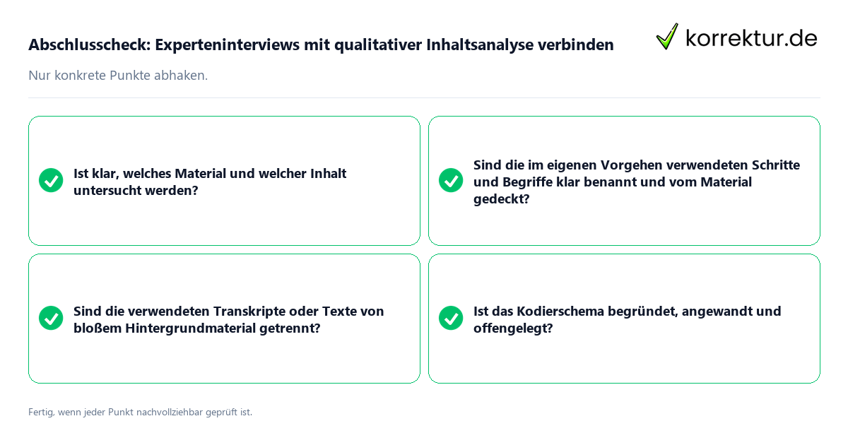 Abschlusscheck: Experteninterviews mit qualitativer Inhaltsanalyse verbinden Konkreter Abschlusscheck zu Experteninterviews mit qualitativer Inhaltsanalyse verbinden