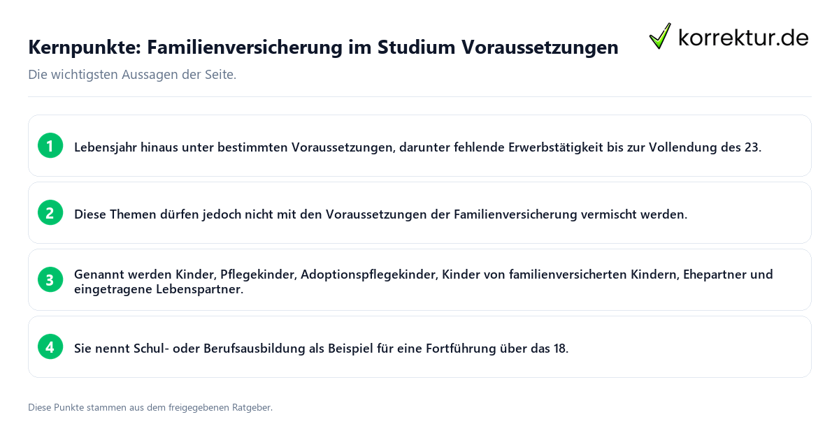 Kernpunkte: Familienversicherung im Studium Voraussetzungen Konkrete Kernpunkte zu Familienversicherung im Studium Voraussetzungen