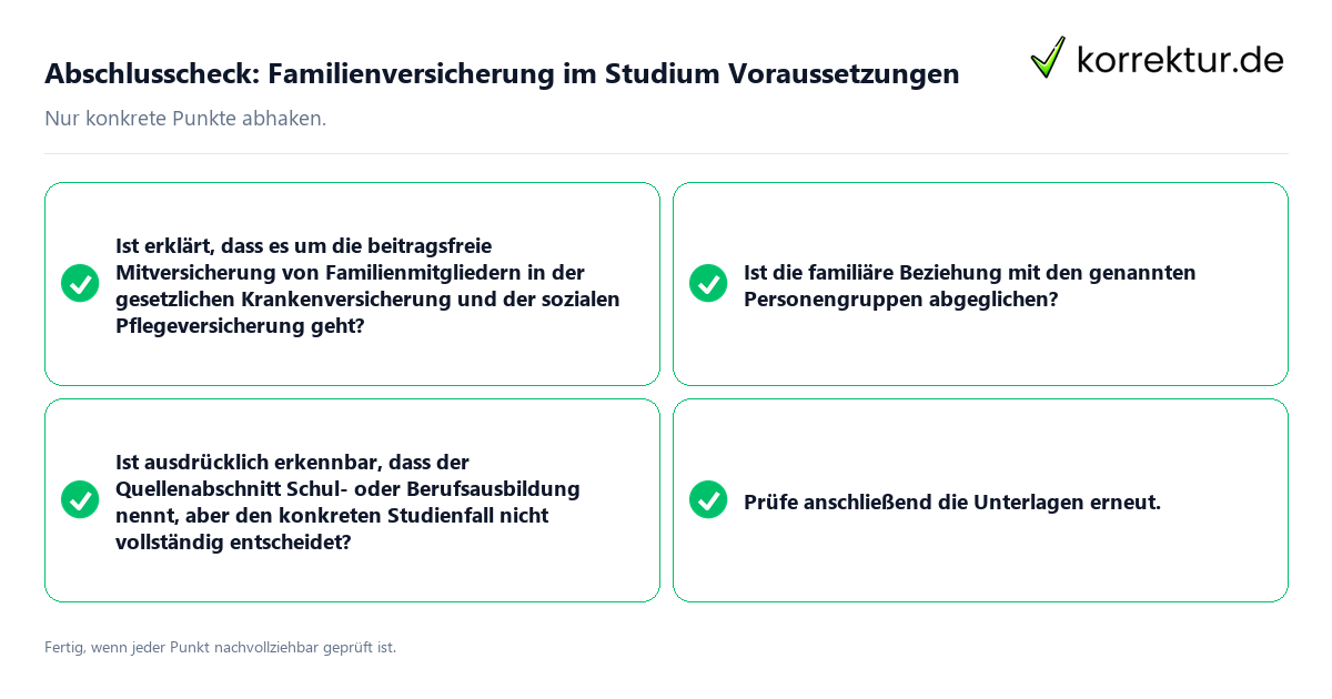 Abschlusscheck: Familienversicherung im Studium Voraussetzungen Konkreter Abschlusscheck zu Familienversicherung im Studium Voraussetzungen