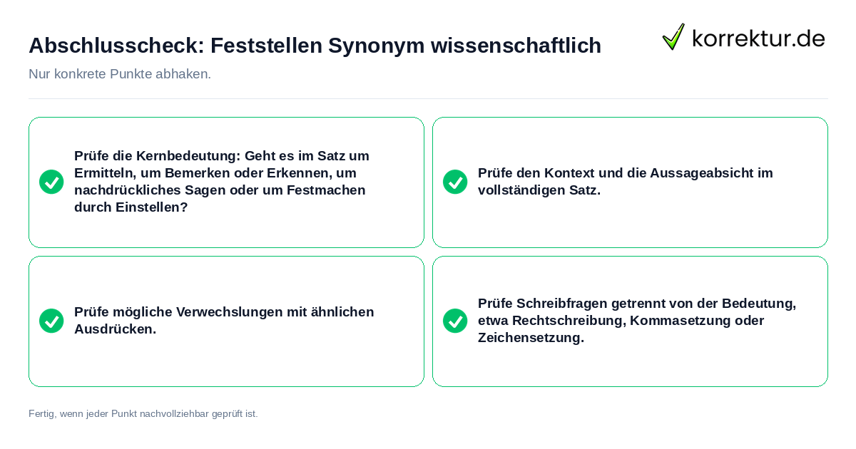 Abschlusscheck: Feststellen Synonym wissenschaftlich Konkreter Abschlusscheck zu Feststellen Synonym wissenschaftlich