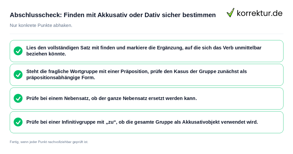 Konkreter Abschlusscheck zu Finden mit Akkusativ oder Dativ sicher bestimmen