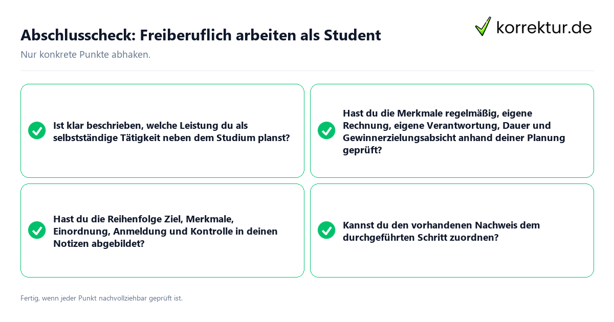 Abschlusscheck: Freiberuflich arbeiten als Student Konkreter Abschlusscheck zu Freiberuflich arbeiten als Student