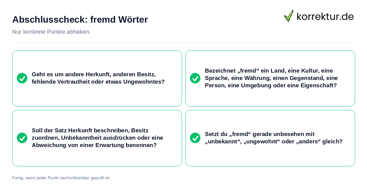 Konkreter Abschlusscheck zu fremd Wörter