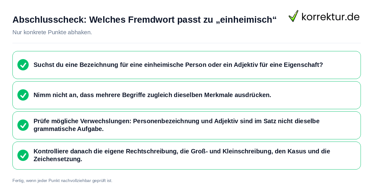 Abschlusscheck: Welches Fremdwort passt zu „einheimisch“ Konkreter Abschlusscheck zu Welches Fremdwort passt zu „einheimisch“