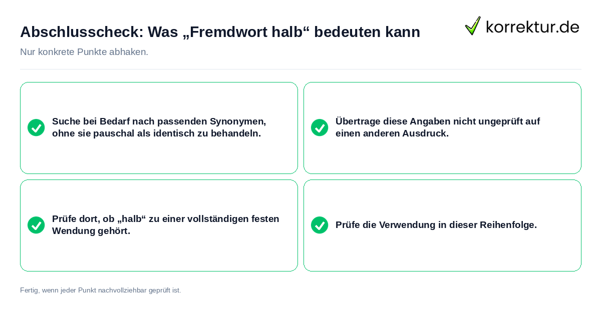 Konkreter Abschlusscheck zu Was „Fremdwort halb“ bedeuten kann