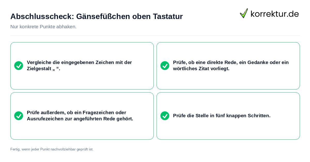 Konkreter Abschlusscheck zu Gänsefüßchen oben Tastatur