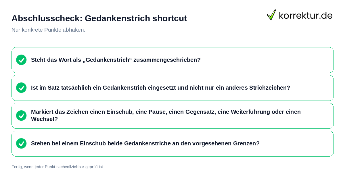 Konkreter Abschlusscheck zu Gedankenstrich shortcut