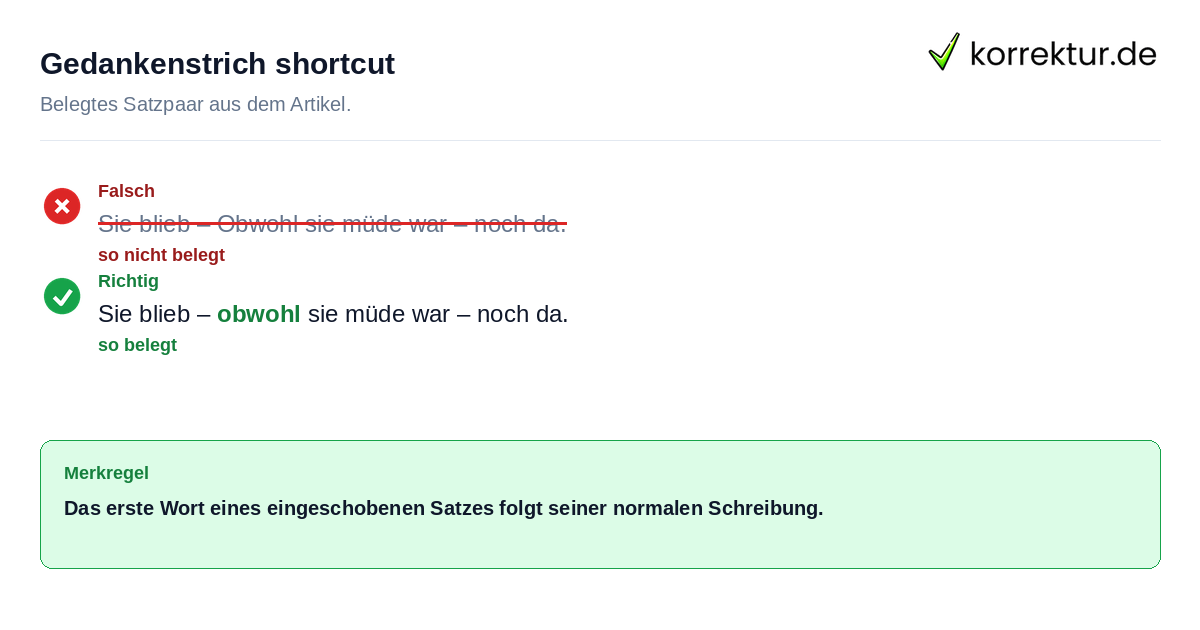 Falsches und richtiges Satzbeispiel zu Gedankenstrich shortcut