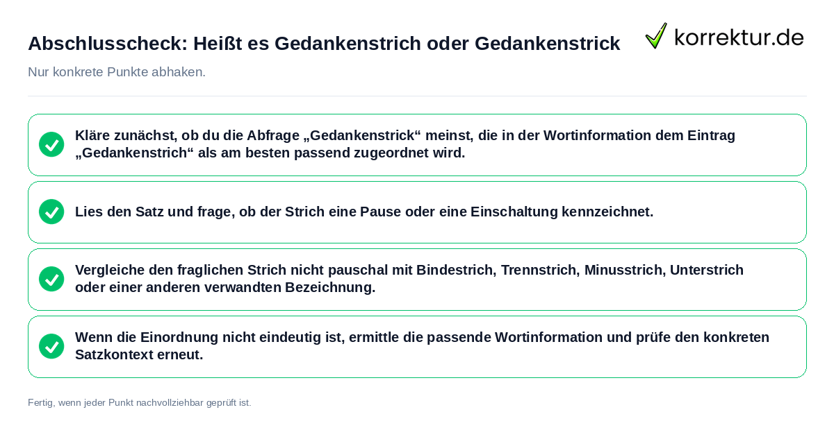 Abschlusscheck: Heißt es Gedankenstrich oder Gedankenstrick Konkreter Abschlusscheck zu Heißt es Gedankenstrich oder Gedankenstrick