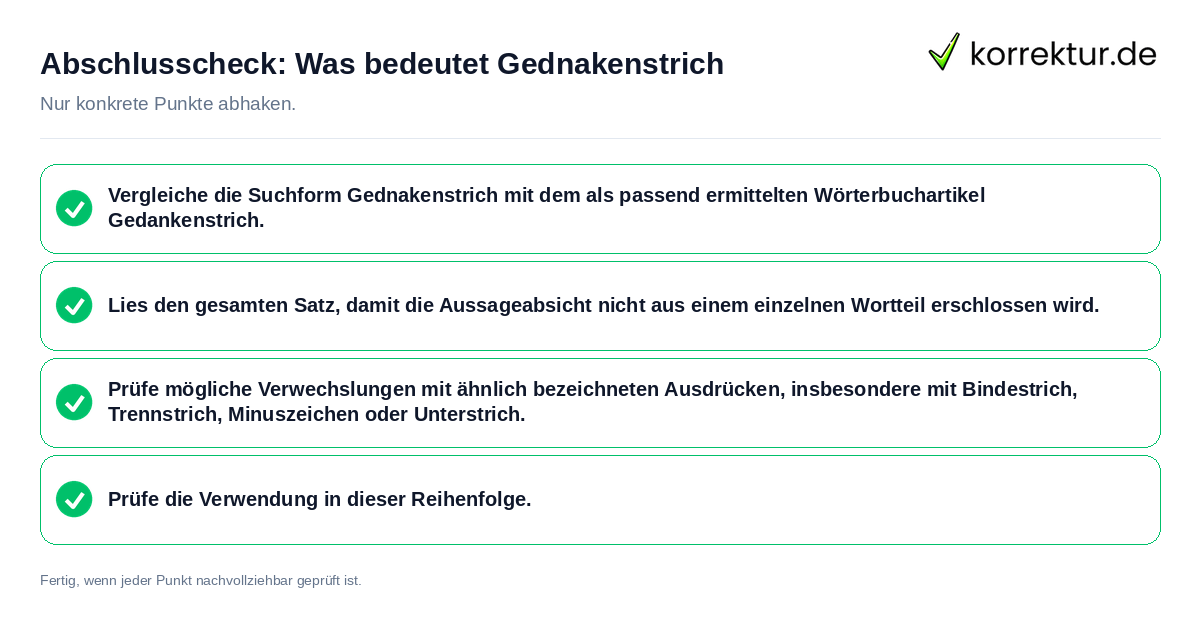 Konkreter Abschlusscheck zu Was bedeutet Gednakenstrich