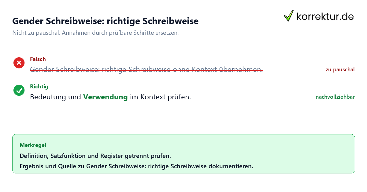 Ungeeignete und belastbare Vorgehensweise bei Gender Schreibweise: richtige Schreibweise
