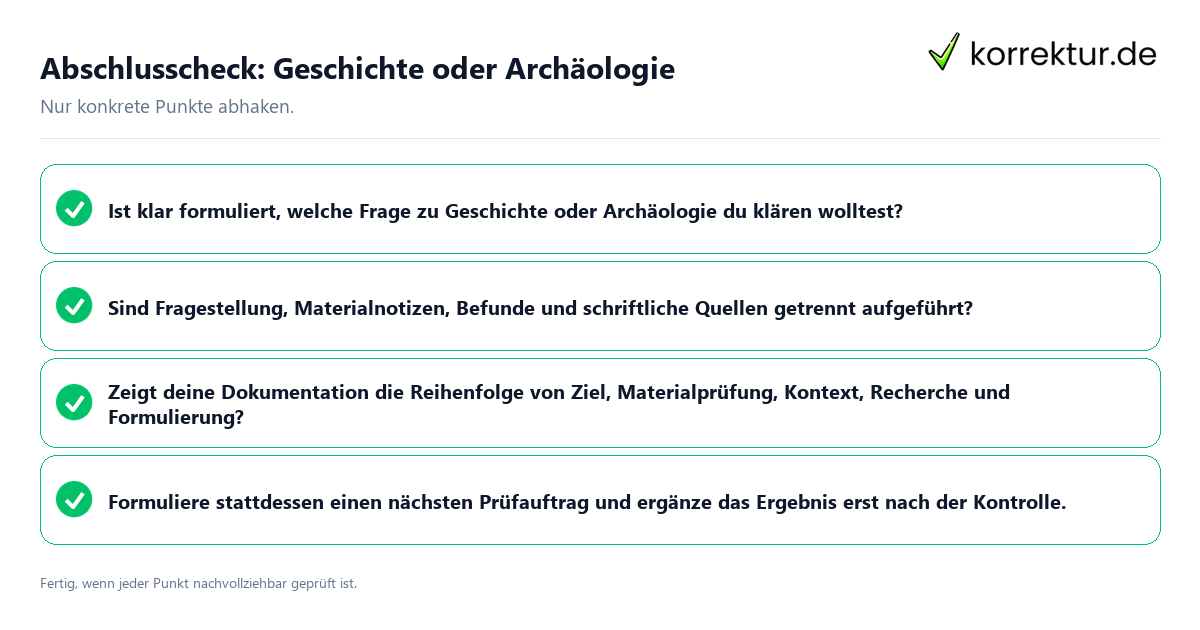 Konkreter Abschlusscheck zu Geschichte oder Archäologie