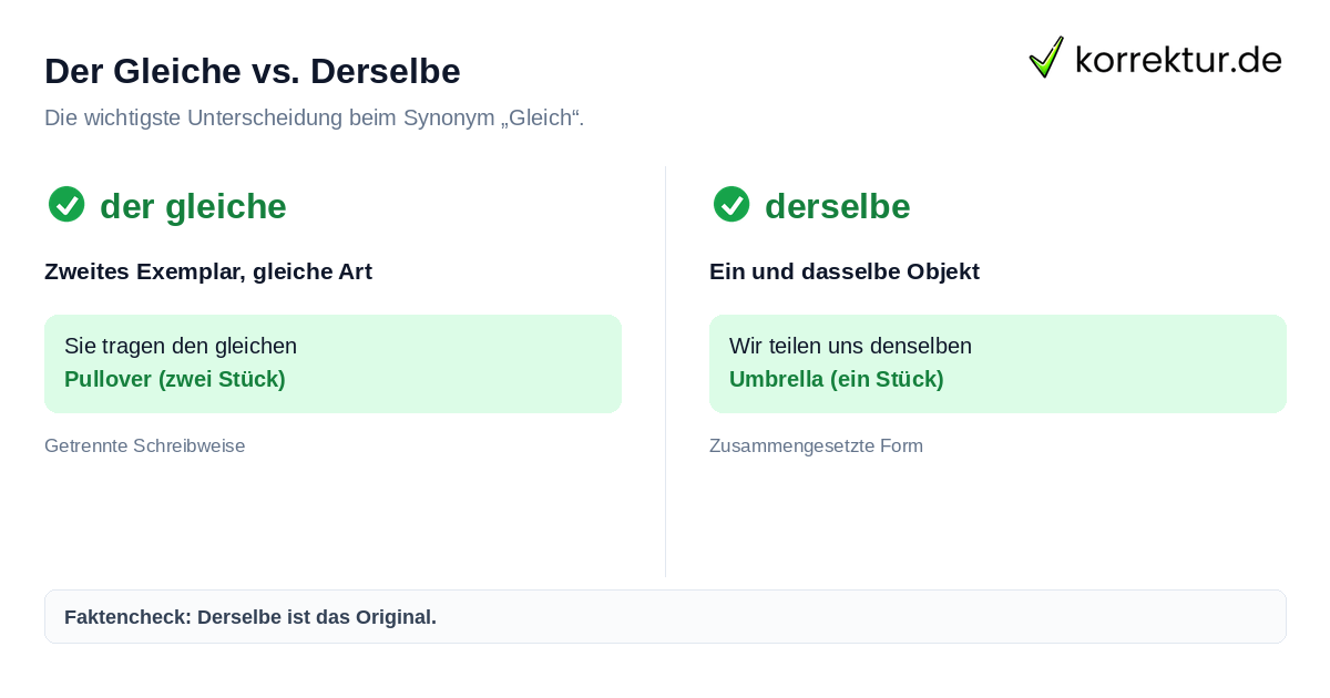 Der Gleiche vs. Derselbe Gleicher Unterschied derselber bei Synonymen von Gleich
