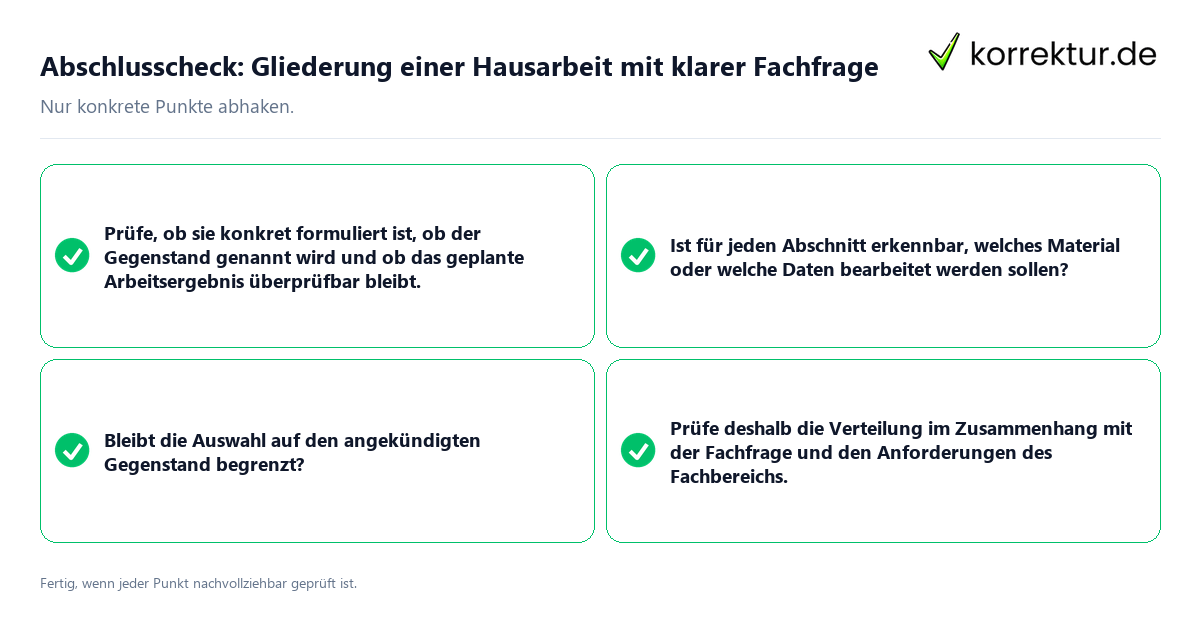 Konkreter Abschlusscheck zu Gliederung einer Hausarbeit mit klarer Fachfrage
