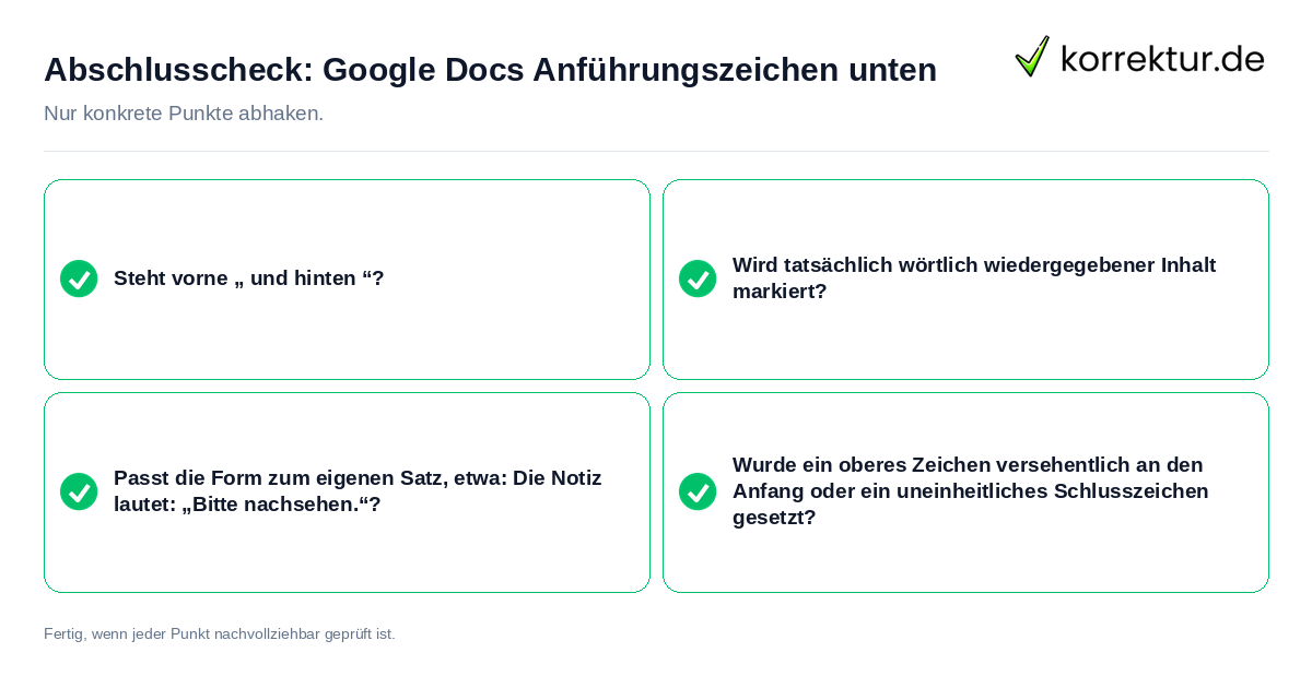 Abschlusscheck: Google Docs Anführungszeichen unten Konkreter Abschlusscheck zu Google Docs Anführungszeichen unten